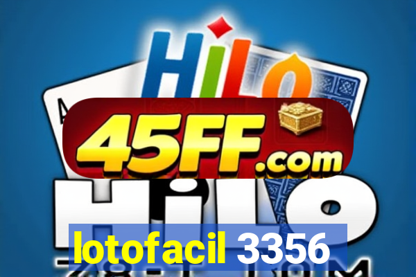 lotofacil 3356
